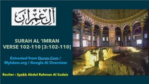 Surah Al Imran verse 102-110 video